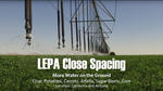 Interview: More Water on the Ground with LEPA Close Spacing